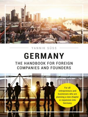 cover image of Germany – the Handbook for Foreign Companies and Founders